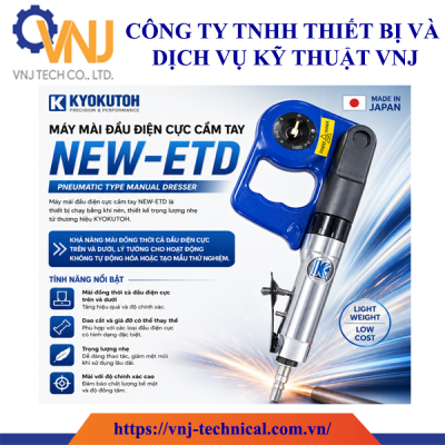 Máy mài điện cực NEW-ETD KYOKUTOH